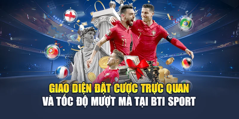 BTI Sport Đa Dạng Kèo Cược - Trải Nghiệm Hấp Dẫn Tại 78WIN 5 Giao diện đặt cược trực quan và tốc độ mượt mà tại BTI Sport