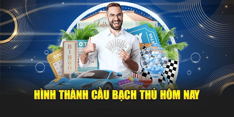 Hình thành cầu bạch thủ hôm nay